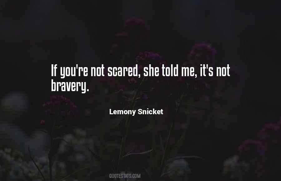 Lemony Snicket's Quotes #1110952