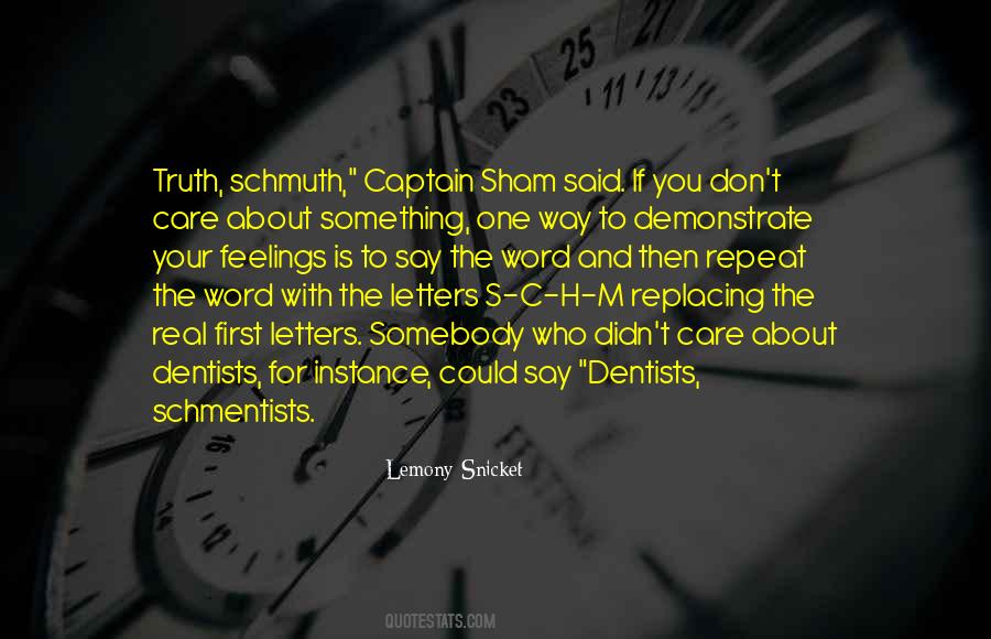 Lemony Snicket's Quotes #1339985