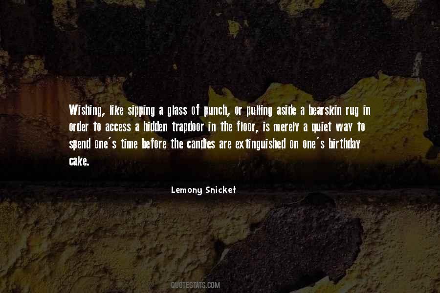Lemony Snicket's Quotes #1462742