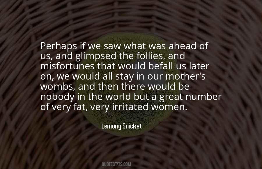 Lemony Snicket's Quotes #176832