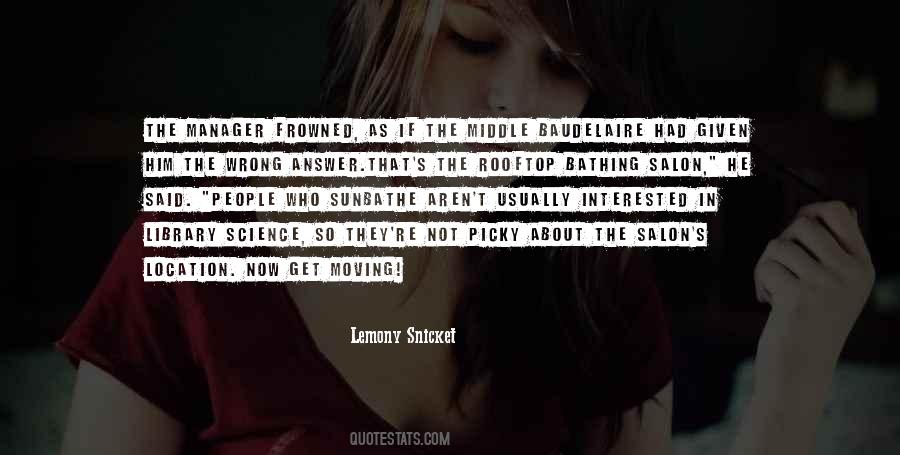 Lemony Snicket's Quotes #199496