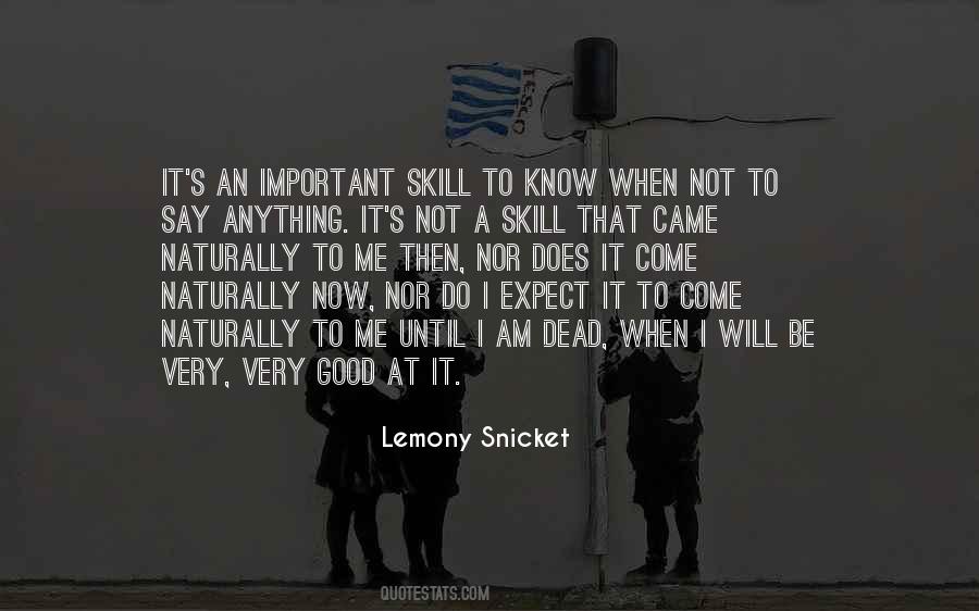 Lemony Snicket's Quotes #892888