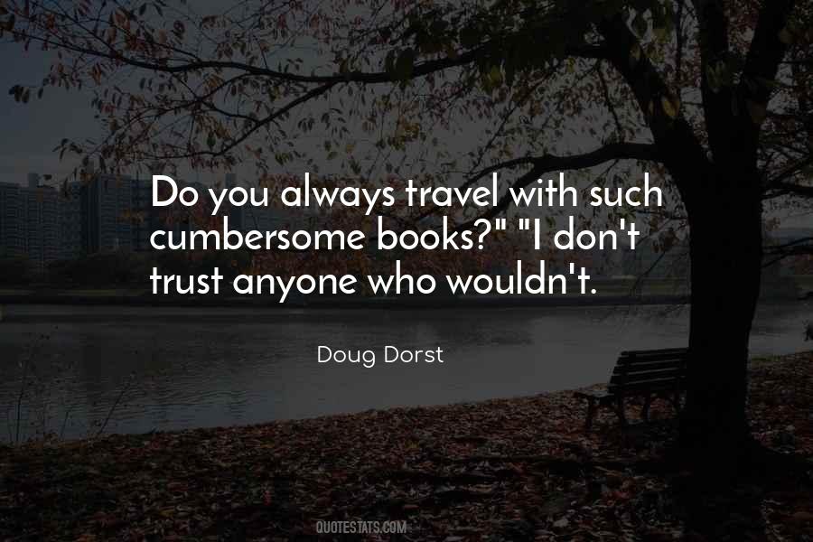 Quotes About Dorst #1407728