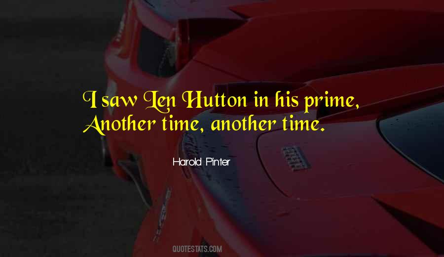 Len Hutton Quotes #756228