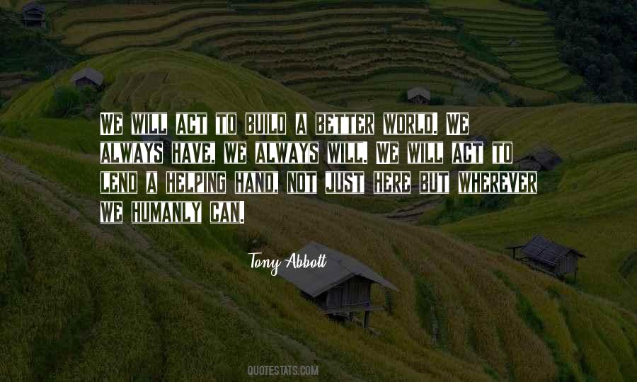 Lend Your Hand Quotes #523043