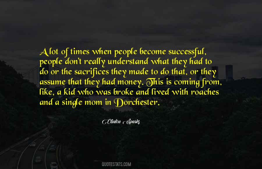 Quotes About Dorchester #197462