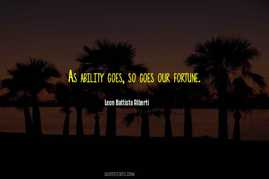 Leon Battista Quotes #1442181