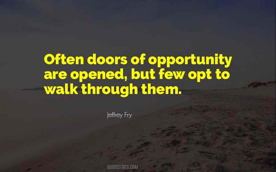 Quotes About Doors Of Opportunity #738633