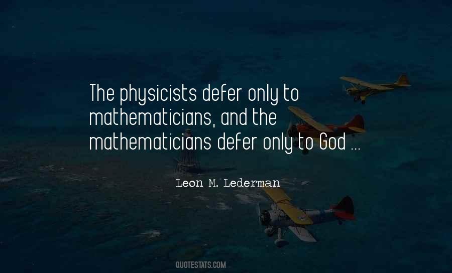Leon Lederman Quotes #860154