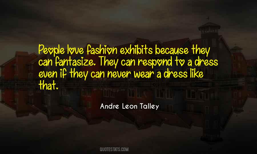 Leon Talley Quotes #1127823
