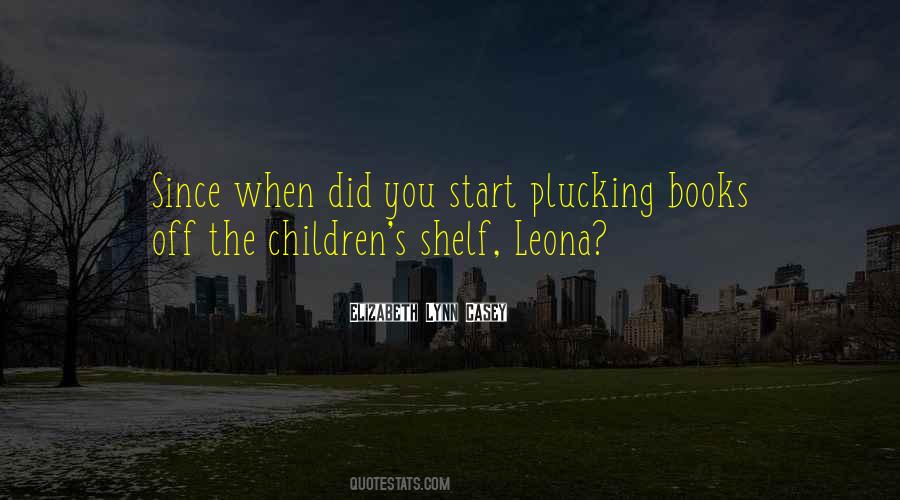 Leona Quotes #23772