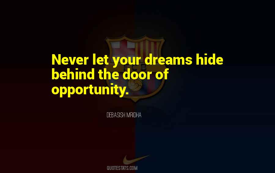 Quotes About Door Of Opportunity #1105839