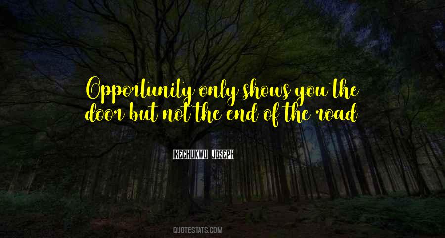 Quotes About Door Of Opportunity #1274887