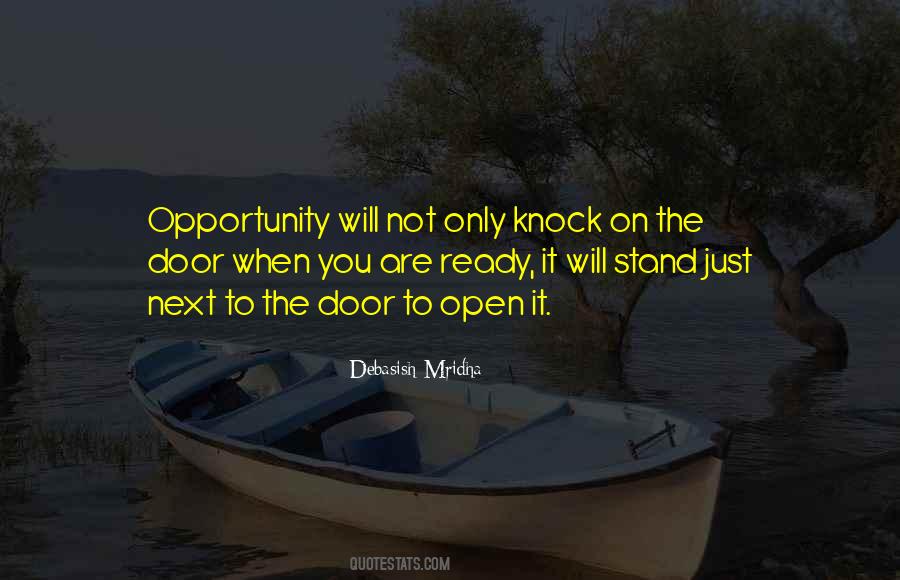 Quotes About Door Of Opportunity #1534619