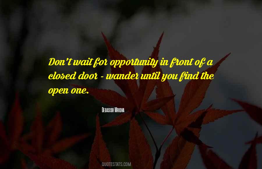 Quotes About Door Of Opportunity #467921