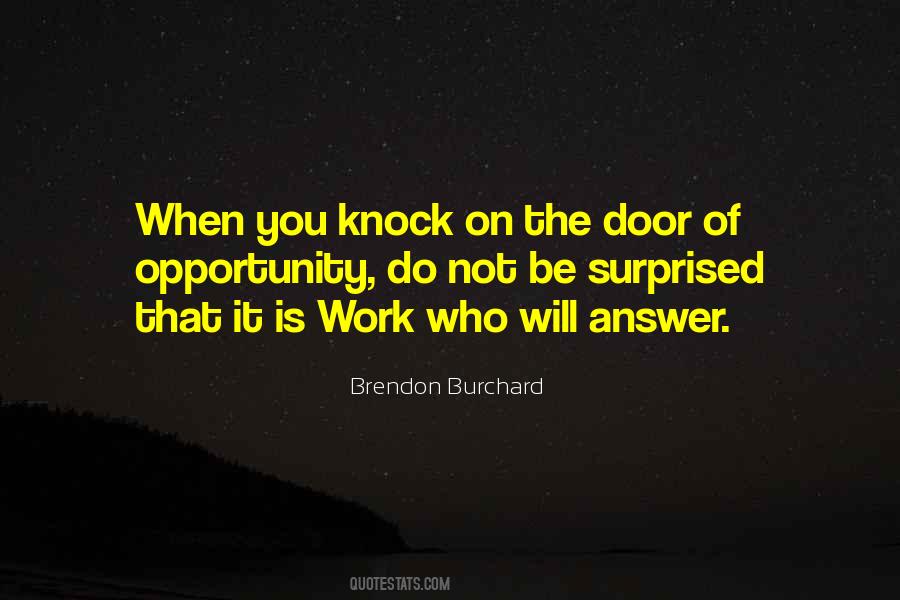 Quotes About Door Of Opportunity #485459