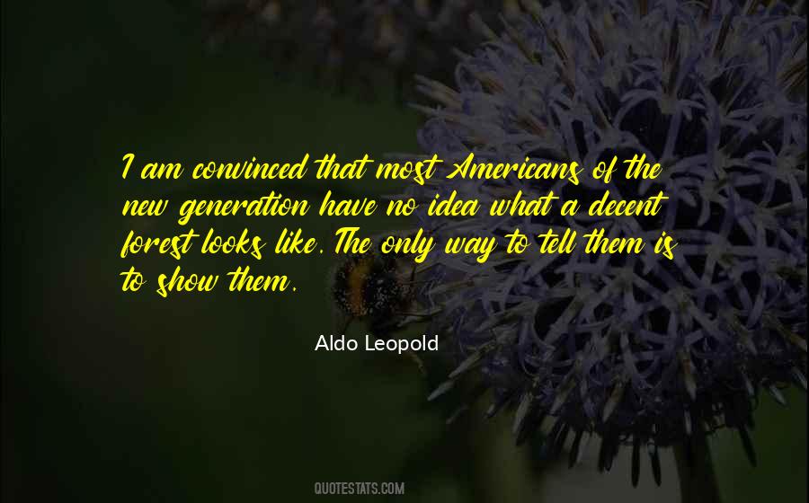 Leopold Quotes #217045