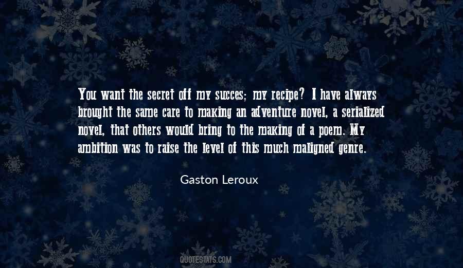 Leroux Quotes #275109