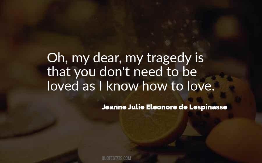 Lespinasse Quotes #1496862