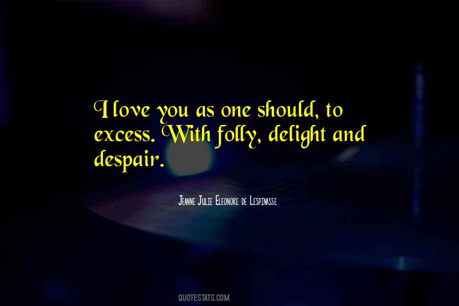 Lespinasse Quotes #1697757