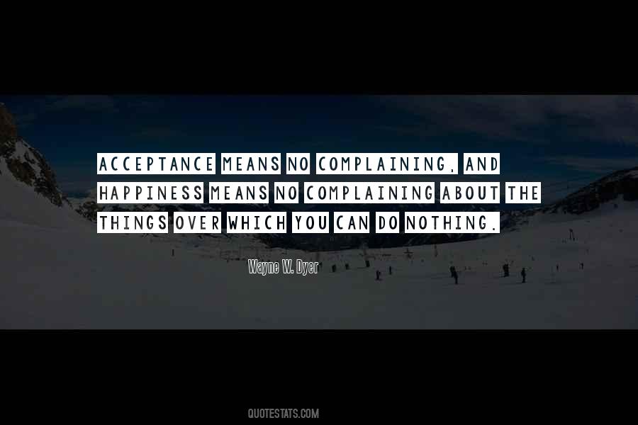 Less Complaining Quotes #55676