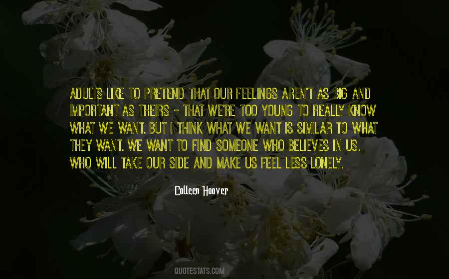 Less Lonely Quotes #1285985