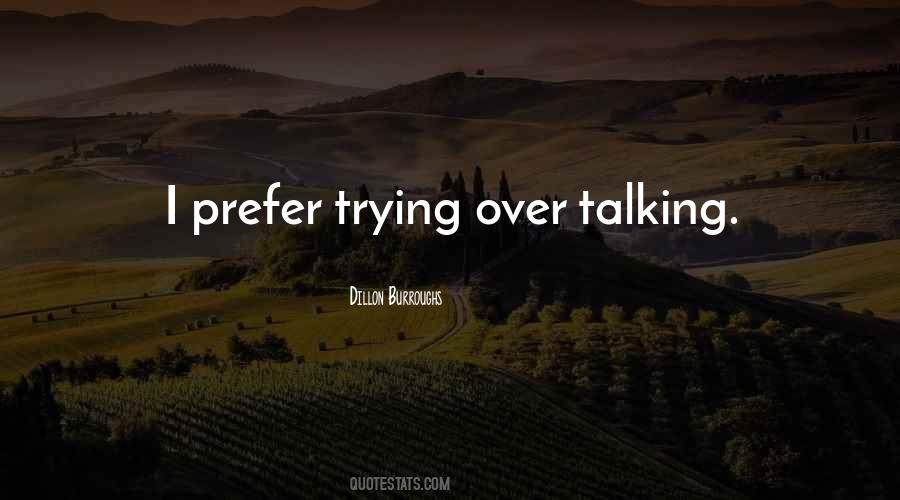Less Talking More Action Quotes #271200