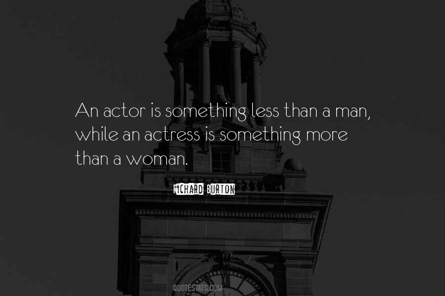 Less Than A Man Quotes #1260165