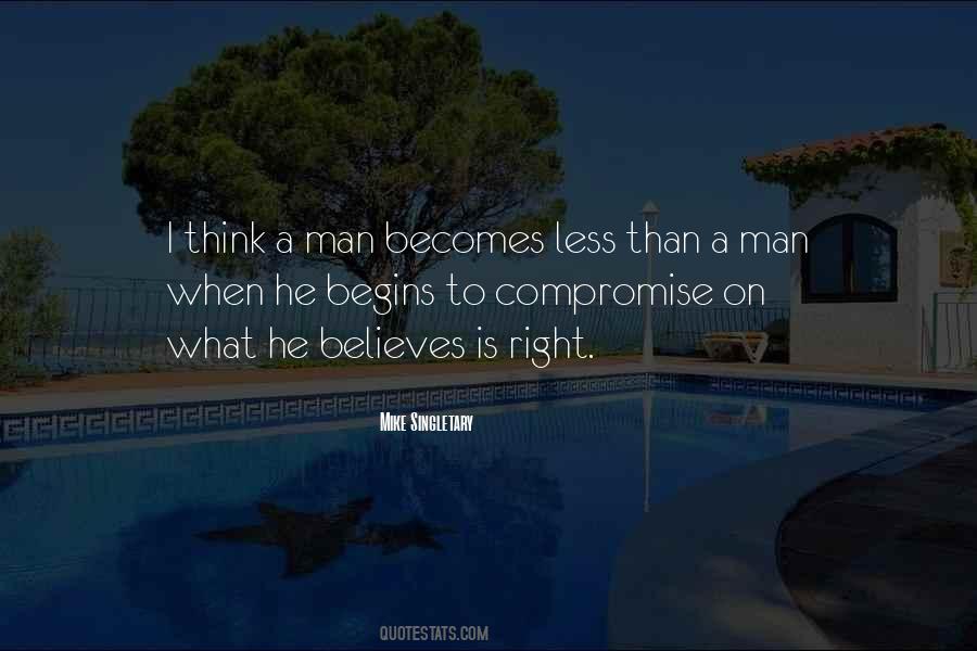 Less Than A Man Quotes #1375019