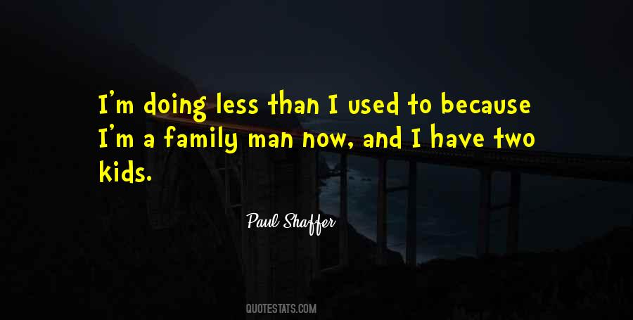 Less Than A Man Quotes #721080