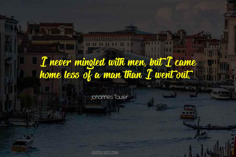 Less Than A Man Quotes #796592