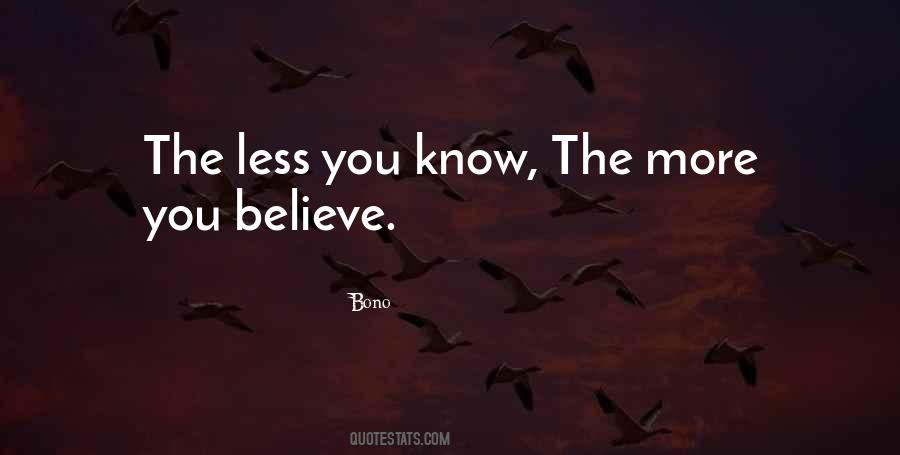 Less You Know Quotes #1410387
