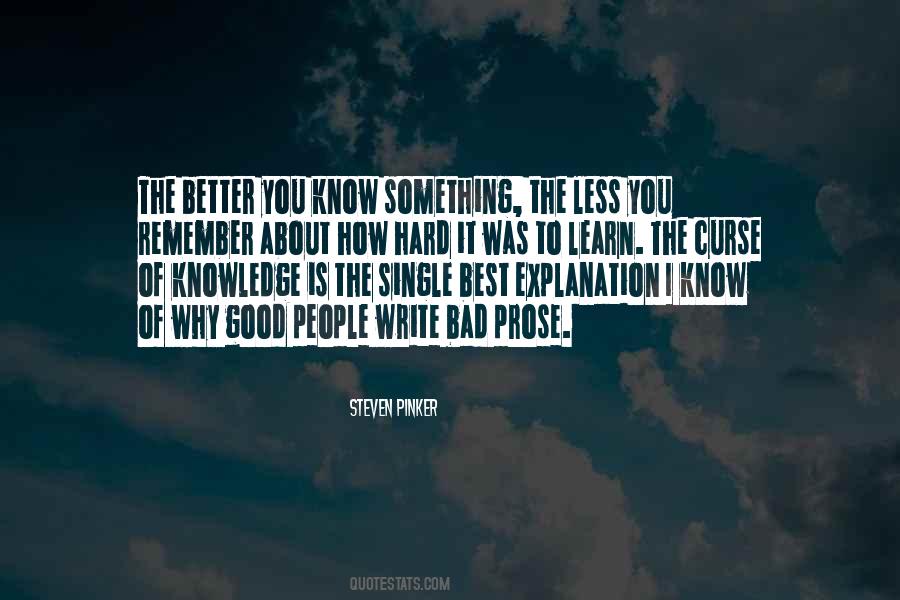 Less You Know Quotes #263079