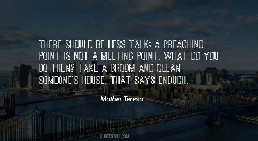 Less You Talk Quotes #208552