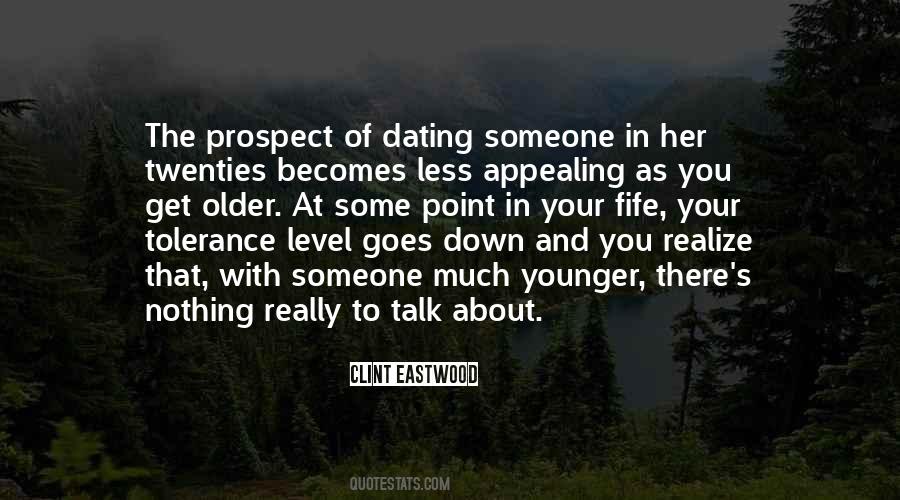 Less You Talk Quotes #480200