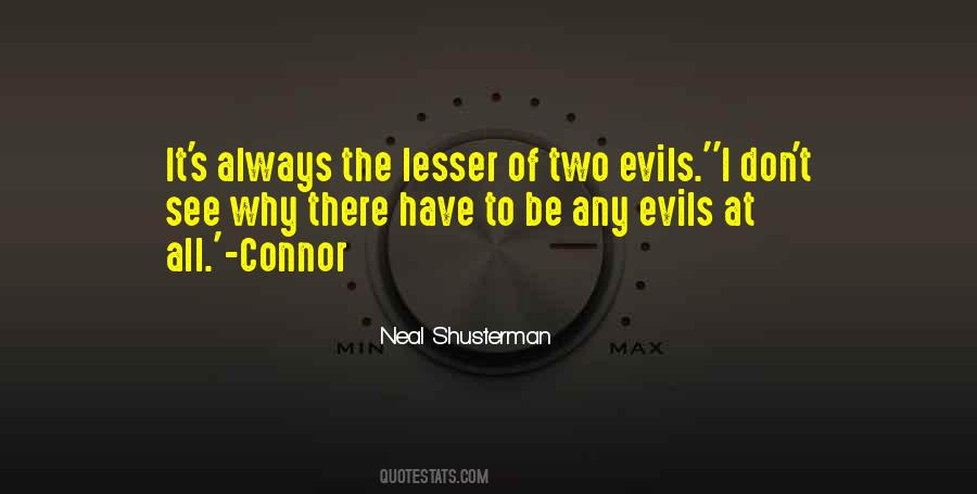 Lesser Evil Quotes #1146278