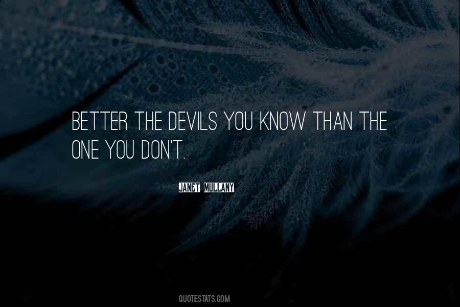 Lesser Evil Quotes #601335