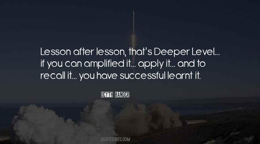 Lesson Learnt Quotes #221576