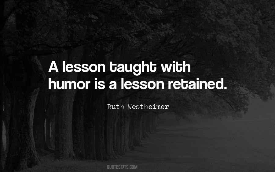 Lesson Taught Quotes #1450067