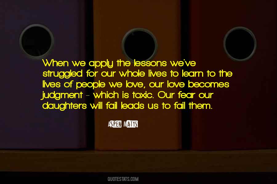 Lessons We Learn Quotes #52483