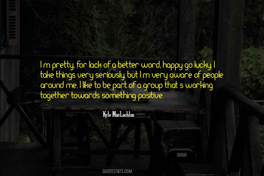 Let Be Happy Together Quotes #163147