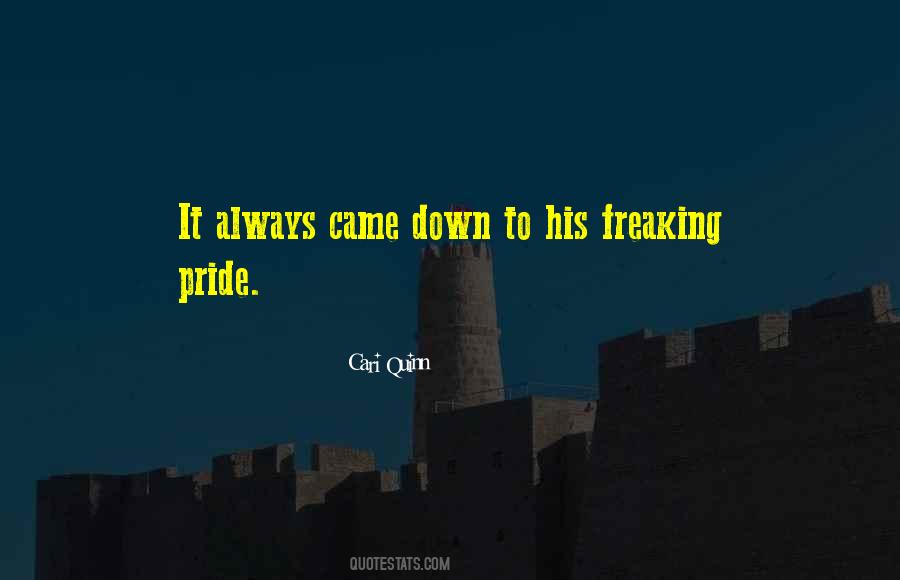 Let Down Your Pride Quotes #5773