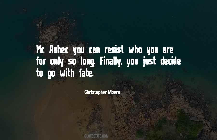 Let Fate Decide Quotes #841950