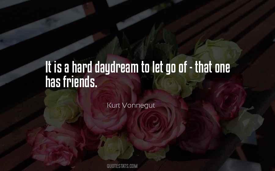 Let Go Friends Quotes #530550