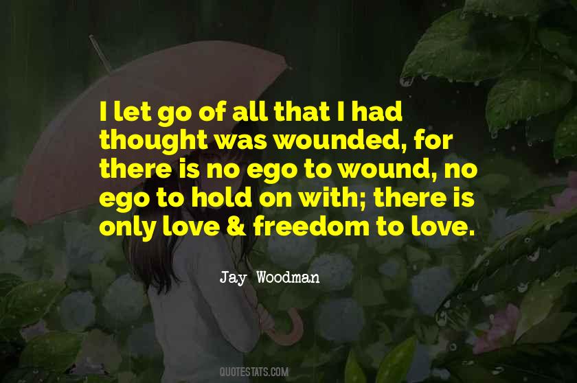 Let Go Of Ego Quotes #1440982