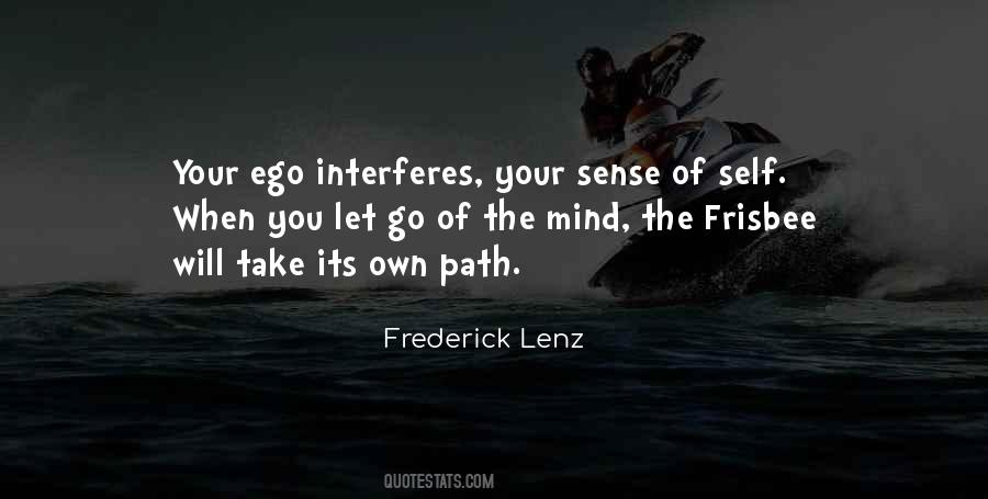 Let Go Of Ego Quotes #445293