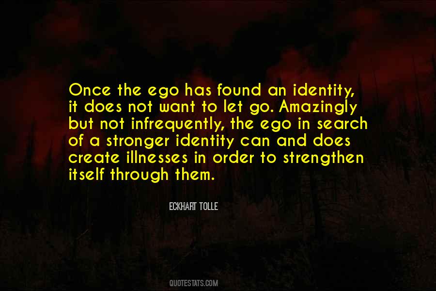 Let Go Of Ego Quotes #447676