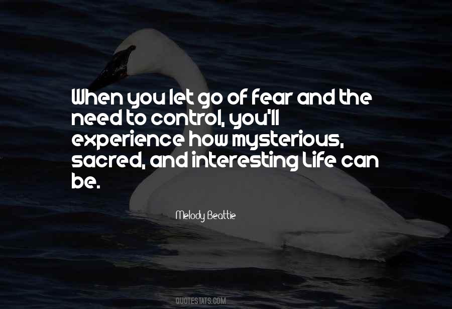 Let Go Of Fear Quotes #1239133