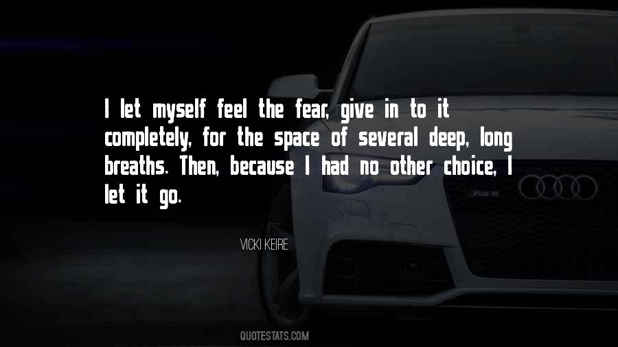 Let Go Of Fear Quotes #1775689