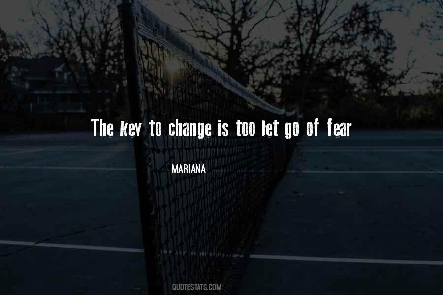Let Go Of Fear Quotes #7613